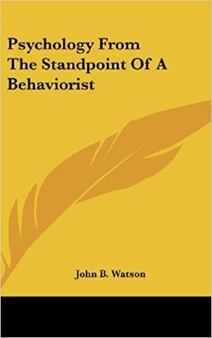 Libro: Psychology, from the Standpoint of a Behaviorist
