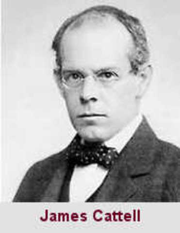 Otro autor importante J.M. Catell. (1860-1944).