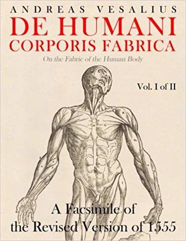 "DE HUMANI CORPORIS FABRICA"