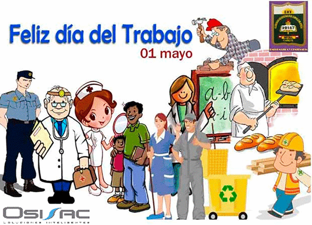 Día Internacional de los Trabajadores o Día del Trabajo,