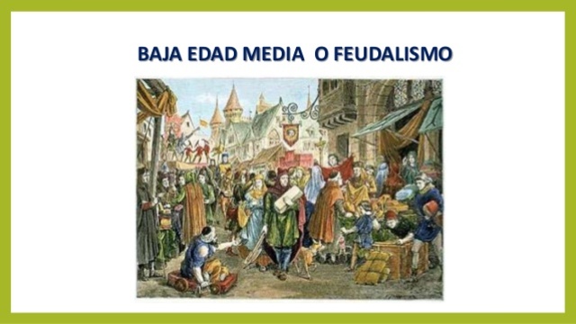 EDAD MEDIA FEUDALISMO