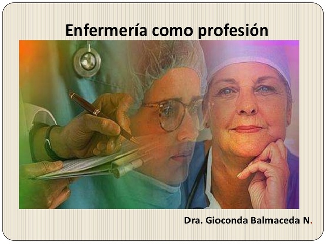 ENFERMERÍA COMO PROFESIÓN