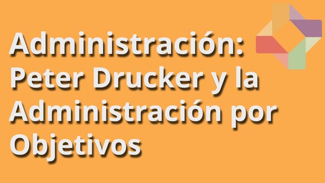 Principales contribuciones a la administración "PeterF. Drucker (1974)"