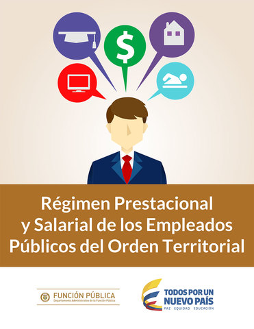 Reglamentación del régimen Laboral y Prestacional de empleados públicos