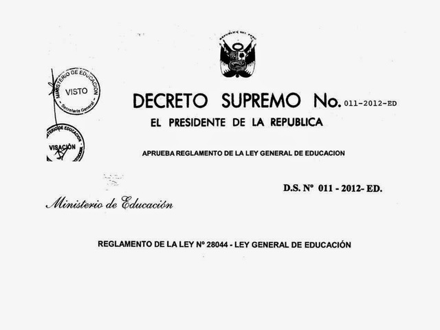 Decreto Supremo n.° 011-2012-ED. Reglamento de Ley General de Educación n.° 28044