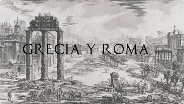 Grecia y Roma