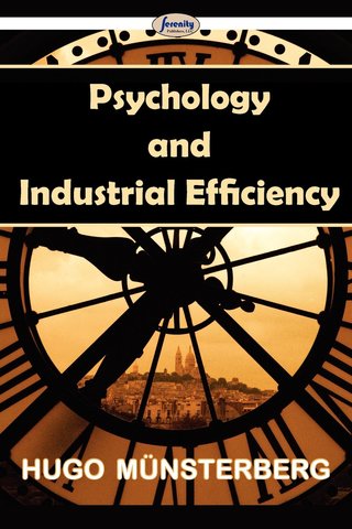 Publicación de “Psychology and Industrial Efficiency”.
