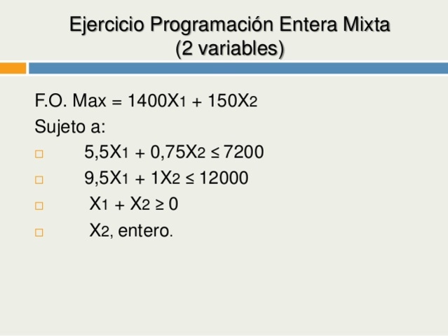 Programacion lineal entera