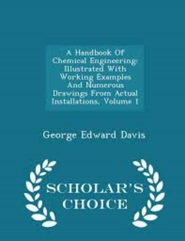 "A Handbook of Chemical Engineering"