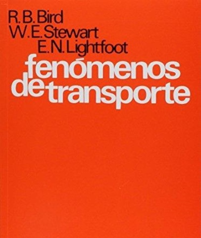 "Fenomenos de Transporte" por R.B. Bird