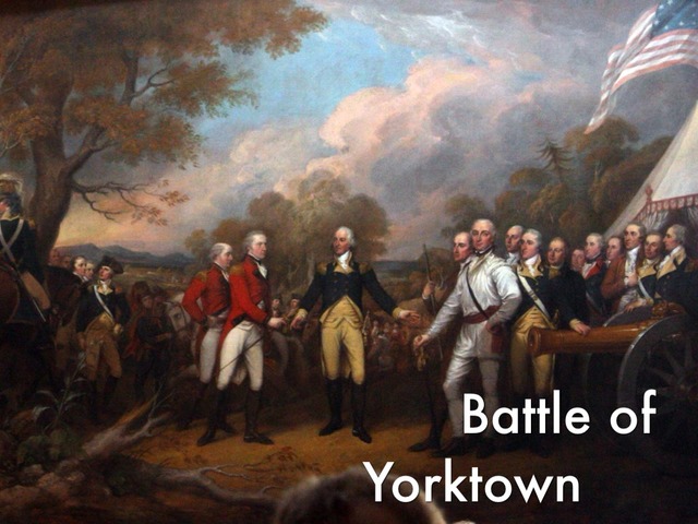 Battle Of Yorktown 1781