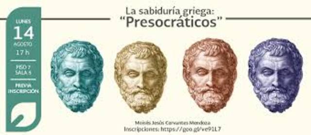 PRESOCRÁTICOS 624 AC- SIGLO V AC