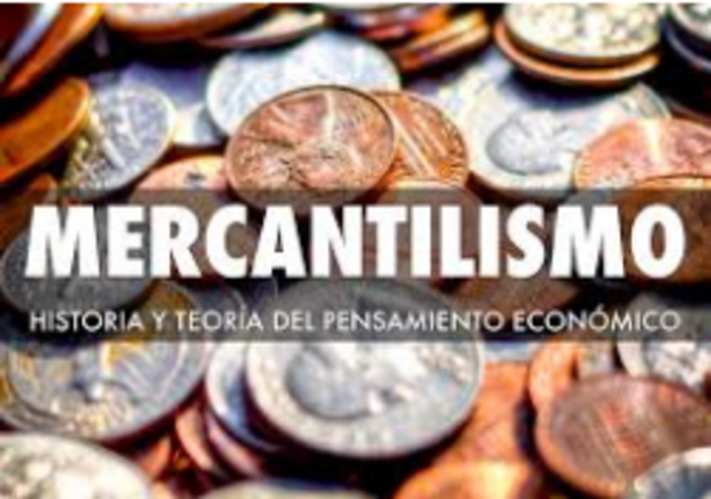 MERCANTILISMO (TRANSITIVO ENTRE FEUDALISMO Y CAPITALISMO)