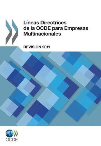 Líneas directrices de la OCDE para empresas multinacionales.