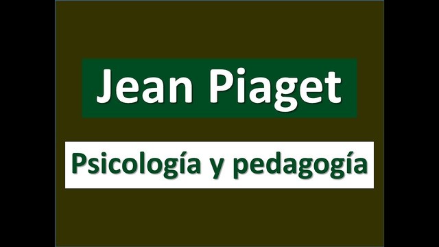 JEAN PIAGET (1890-1980)