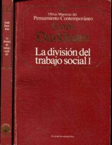 La división del trabajo social. Durkheim