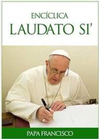 Encíclica Laudato si’ (Alabado seas) Papa Francisco