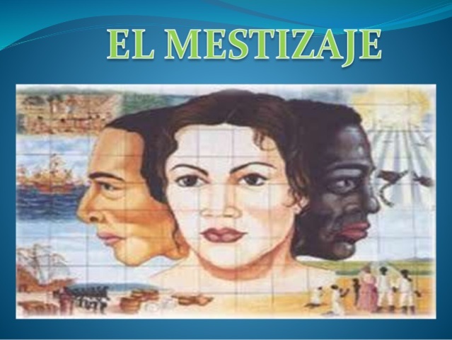 El Mestizaje