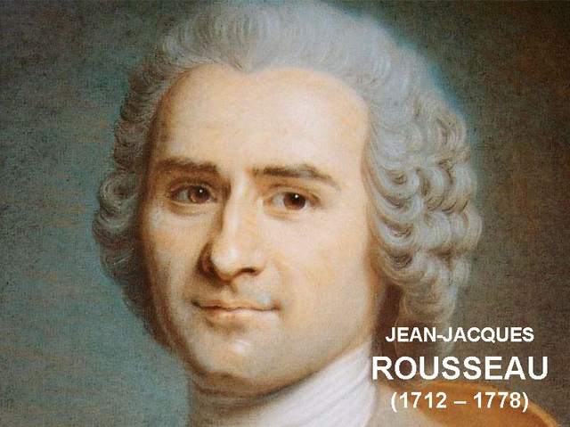 ROUSSEAU (1712 – 1778)