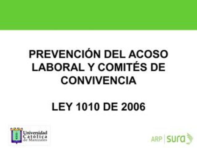 LEY 1010 DE 2006 ACOSO LABORAL