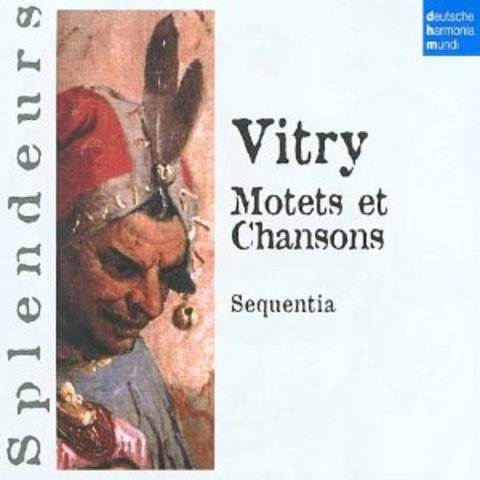 Motets et chansons / Philippe de Vitry