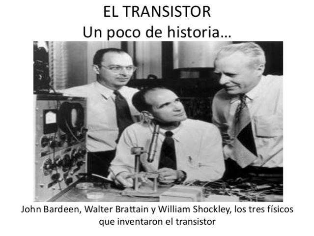 El  invento del Transistor