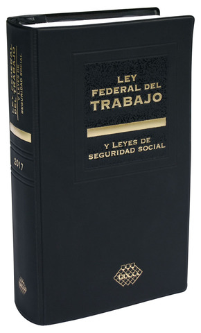 Se crea la Ley Federal del Trabajo