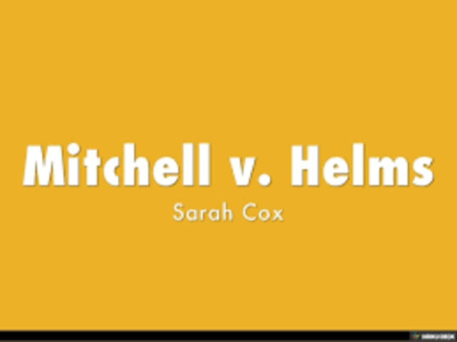 Mitchell vs. Helms