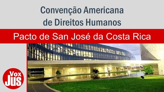 Convenção Americana de Direitos Humanos