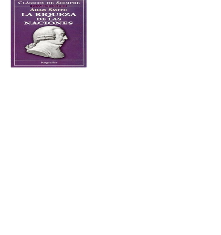 A. SMITH- Riqueza de las Naciones.