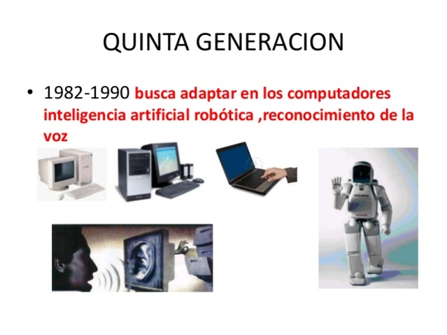 Quinta Generación y La Inteligencia Artificial (1982- 1990)