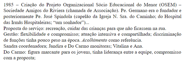 Criação do Projeto Organizacional Sócio Educacional do Menor (OSEM) – Sociedade Amigos do Riviera (chamada de Associação)