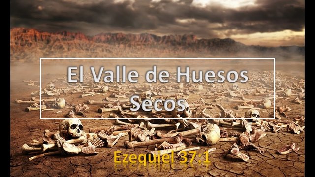 El Espíritu Santo tiene poder para vivificar (Valle de los huesos secos)