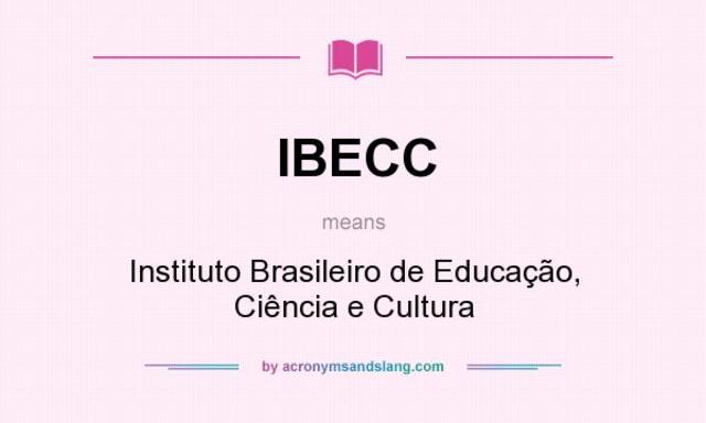 Instituto Brasileiro de Educação, Ciência e Cultura