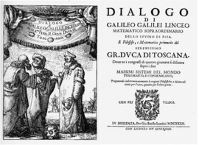 Galileo lanza su libro Diálogo sobre los dos sistemas máximos del mundo.