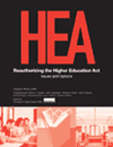 Higher Education Act is amended and reauthorized