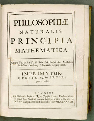 Philosophiæ naturalis principia mathematica (del latín: Principios matemáticos de la filosofía natural)