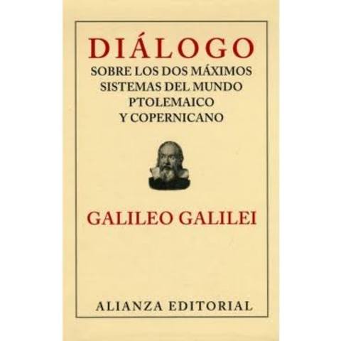 "Díalogo sobre los dos sistemas máximos del mundo" de Galileo