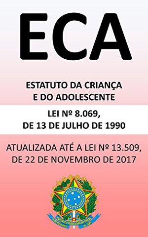 Estatuto da Criança e do Adolescente – ECA, Lei no 8.069/90