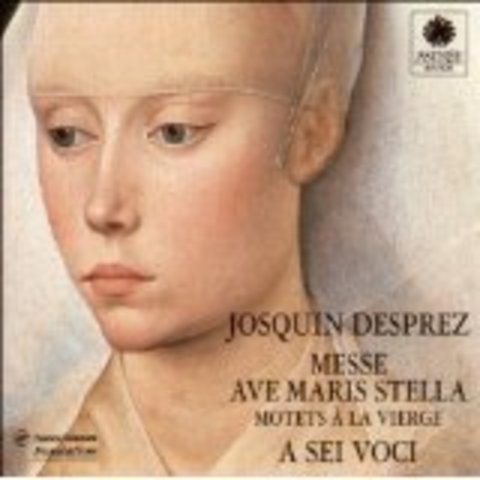 Messe Ave Maris Stella / Josquin des Prés