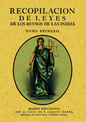 Recopilación de Leyes de los Reynos de Indias