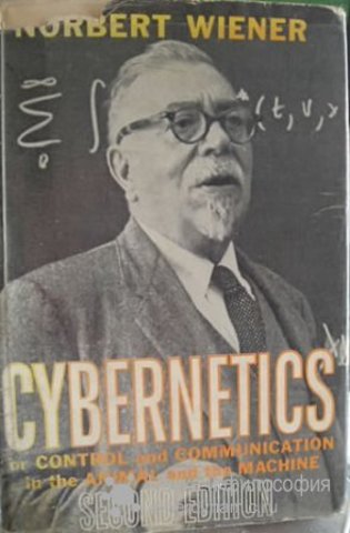 "Cibernética o control y comunicación en el animal y la maquina".