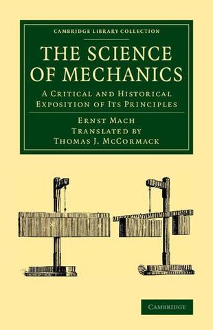 ‘The Science of Mechanics: A Critical and Historical Account of Its Development’