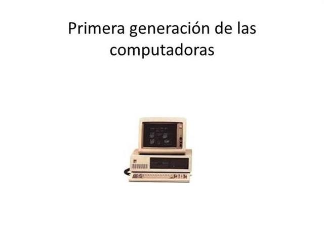 PRIMERA GENERACION