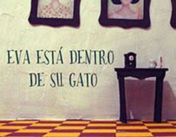 Eva está dentro de un gato.