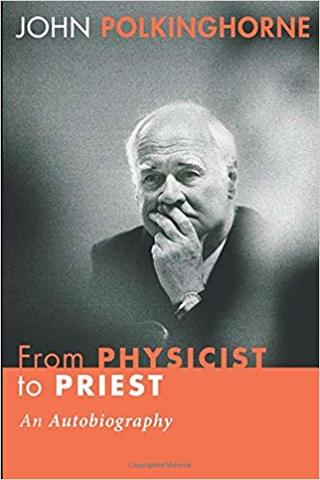 Published "From Physicist to Priest"