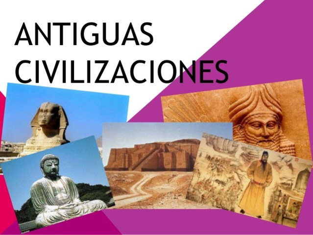 Antiguas civilizaciones.