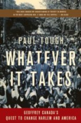 Paul Tough:Whatever it takes