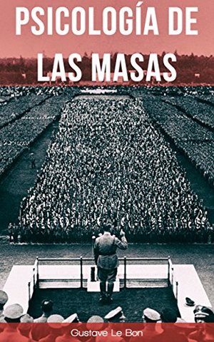 La Psicología de las Masas