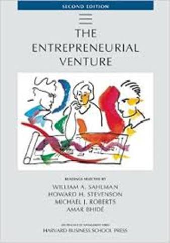 Stevenson, Salhman, Roberts y Bhider: The Entrepreneurial Venture